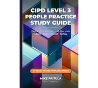 CIPD Level 3 Foundation Certificate in People Practice: The Complete Study Guide