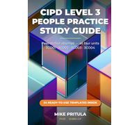 CIPD Level 3 Foundation Certificate in People Practice: The Complete Study Guide
