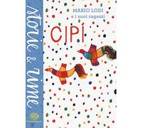 Cipì. Ediz. a colori