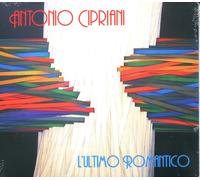 Cipriani Antonio - L'ultimo Romantico - Cd