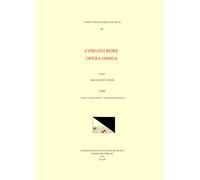 Cipriano De Rore, 1516-1565, Opera Omnia: Psalmi, Cantica B.m.v., Cantiones Gallicae, Etc.