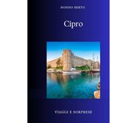 Cipro: L'isola divisa dove nacque l'amore