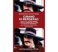 Cirano di Bergerac-L'altro mondo o Stati e Imperi della luna di Cirano di Bergerac. Ediz. integrale