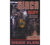 Circa 1967: Unyielding Mind-Set Street Cop Turns P.I. Collides with Anarchy