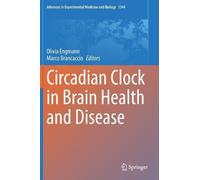Circadian Clock in Brain Health and Disease (Copertina rigida)