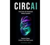 CIRCAI: The First AI-Powered Sleep System