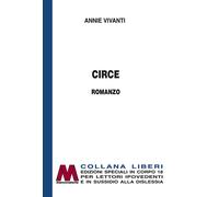 Circe. Ediz. per ipovedenti - Vivanti Annie