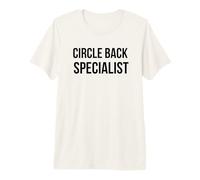 Circle Back Specialista Ufficio Umorismo Follow-up Maglietta Premium