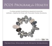 Circle & Bloom - Pcos Program For Health (2 CD)