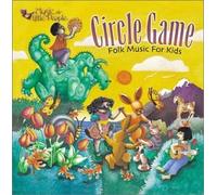 Circle Game-Folk Music For - Circle Game-Folk Music For Kid