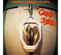 Circle Jerks Golden Shower Of Hits (Vinyl LP)