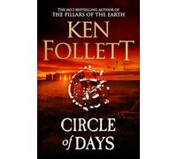 Circle of Days: Ken Follett