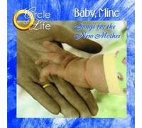 Circle of Life - Baby Mine