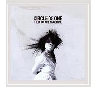 Circle Of One - Tied To The Machine