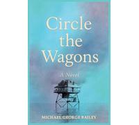 Circle the Wagons