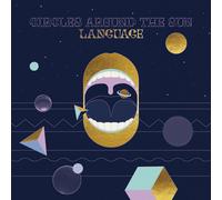 Circles Around the Sun Language (Vinyl LP)