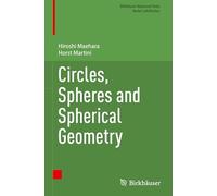Circles, Spheres and Spherical Geometry