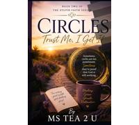 CIRCLES: Trust me, i get it: 2