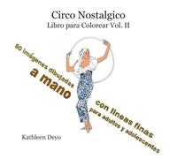 Circo Nostalgico Libro para Colorear Vol. II