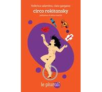Circo Rokitansky. Ediz. illustrata
