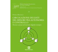 Circolazione dei dati del minore tra autonomia e controllo. Norme