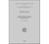 Circolazione di uomini e scambi culturali tra città (secoli XII-XIV) - AA.VV.