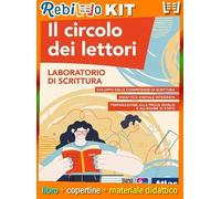 CIRCOLO DEI LETTORI (IL) - LABORATORIO DI SCRITTURA (9788826823041) - Libro Scolastico + Kit Scuola con Copertine Rebillo