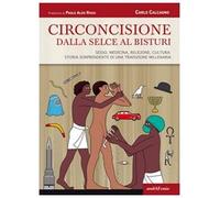 Circoncisione. Dalla selce al bisturi
