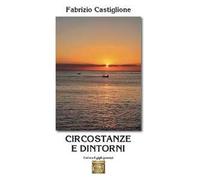 Circostanze e dintorni
