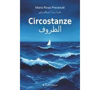 Circostanze. Ediz. italiana e araba