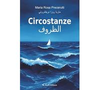 Circostanze. Ediz. italiana e araba
