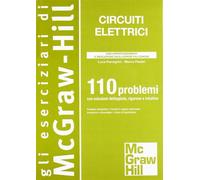 Circuiti elettrici. 110 problemi - Perregrini Luca, Pasian Marco