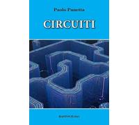 Circuiti [Paperback] [May 26, 2025] Panetta, Paolo
