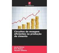 Circuitos de moagem eficientes na produção de cimento