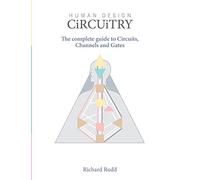 Circuitry: The complete guide to Circuits, Channels and Gates - NUOVO