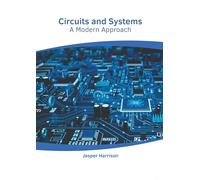 Circuits and Systems: A Modern Approach