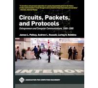 Loring G. Robbins James L. Pelkey Andrew L. Circuits, Packets, and P (Tascabile)