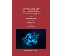 Circular economy and sustainability. A multidisciplinary perspective