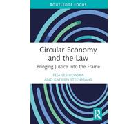 Circular Economy and the Law: Bringing Justice into the Frame