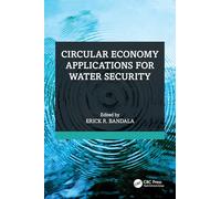 Circular Economy Applications for Water Security
