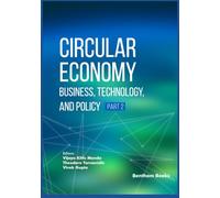 Circular Economy: Business, Technology, and Policy (Part 2)