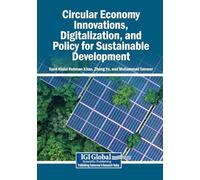 Circular Economy Innovations, Digitalization, and Policy for Sustainable Development