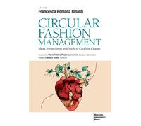 Circular fashion management. Ideas, perspectives and toold to cat