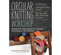 Margaret Radcliffe Circular Knitting Workshop (Tascabile)