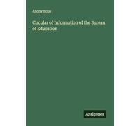 Circular of Information of the Bureau of Education