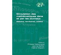 Circulation des mathématiques dans et par les journaux. Histoire, territoires, publics