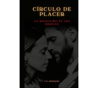 Círculo de Placer: La Maldición de los Ángeles