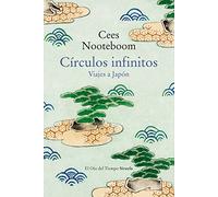 Círculos infinitos: Viajes a Japón: 143