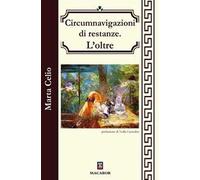 Circumnavigazioni di restanze. L'oltre