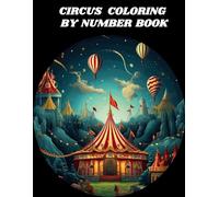 CIRCUS COLORING BY NUMBER BOOK
